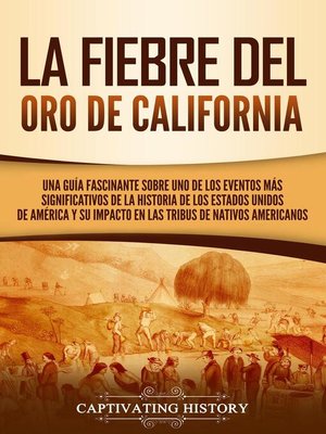 cover image of La fiebre del oro de California